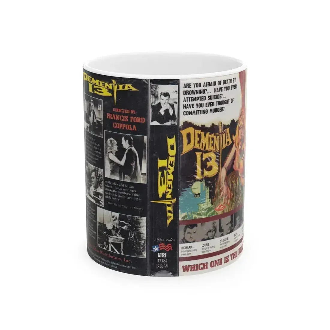 DEMENTIA 13 (VHS COVER) - White Coffee Mug 11oz - Go Mug Yourself