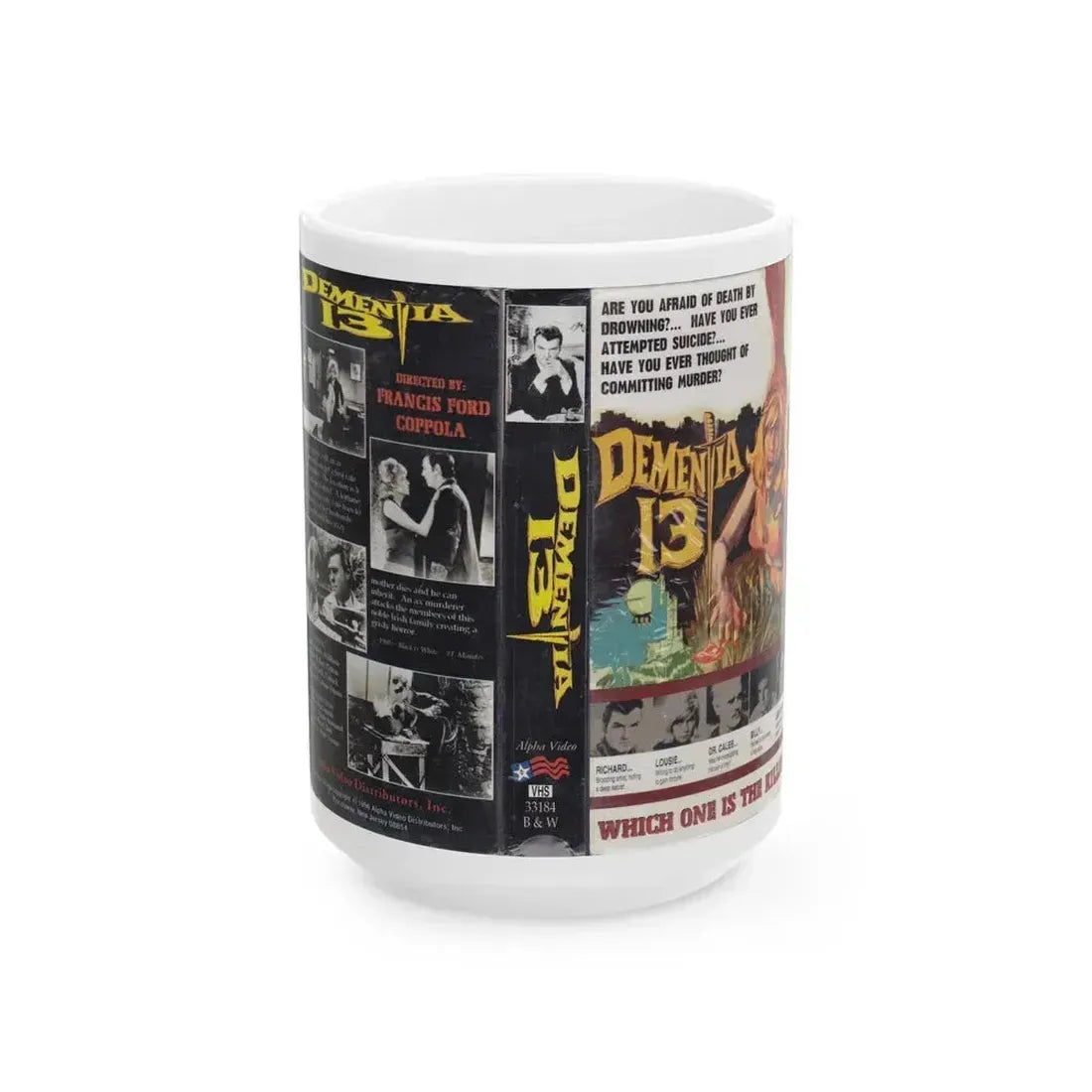 DEMENTIA 13 (VHS COVER) - White Coffee Mug 15oz - Go Mug Yourself