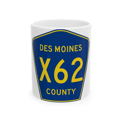 Des Moines County Route X62 IA (Iowa) (Road Sign) White Coffee Mug 11oz - Go Mug Yourself
