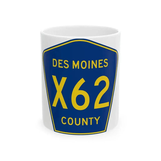 Des Moines County Route X62 IA (Iowa) (Road Sign) White Coffee Mug 11oz - Go Mug Yourself