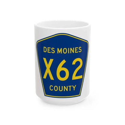 Des Moines County Route X62 IA (Iowa) (Road Sign) White Coffee Mug 15oz - Go Mug Yourself