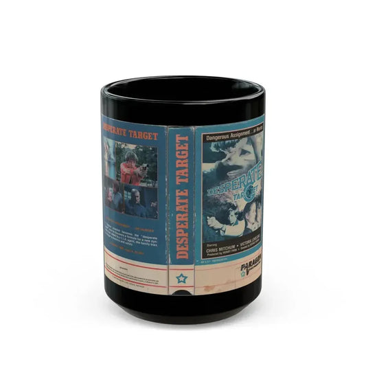 DESPERATE TARGET (VHS COVER) - Black Coffee Mug 15oz - Go Mug Yourself