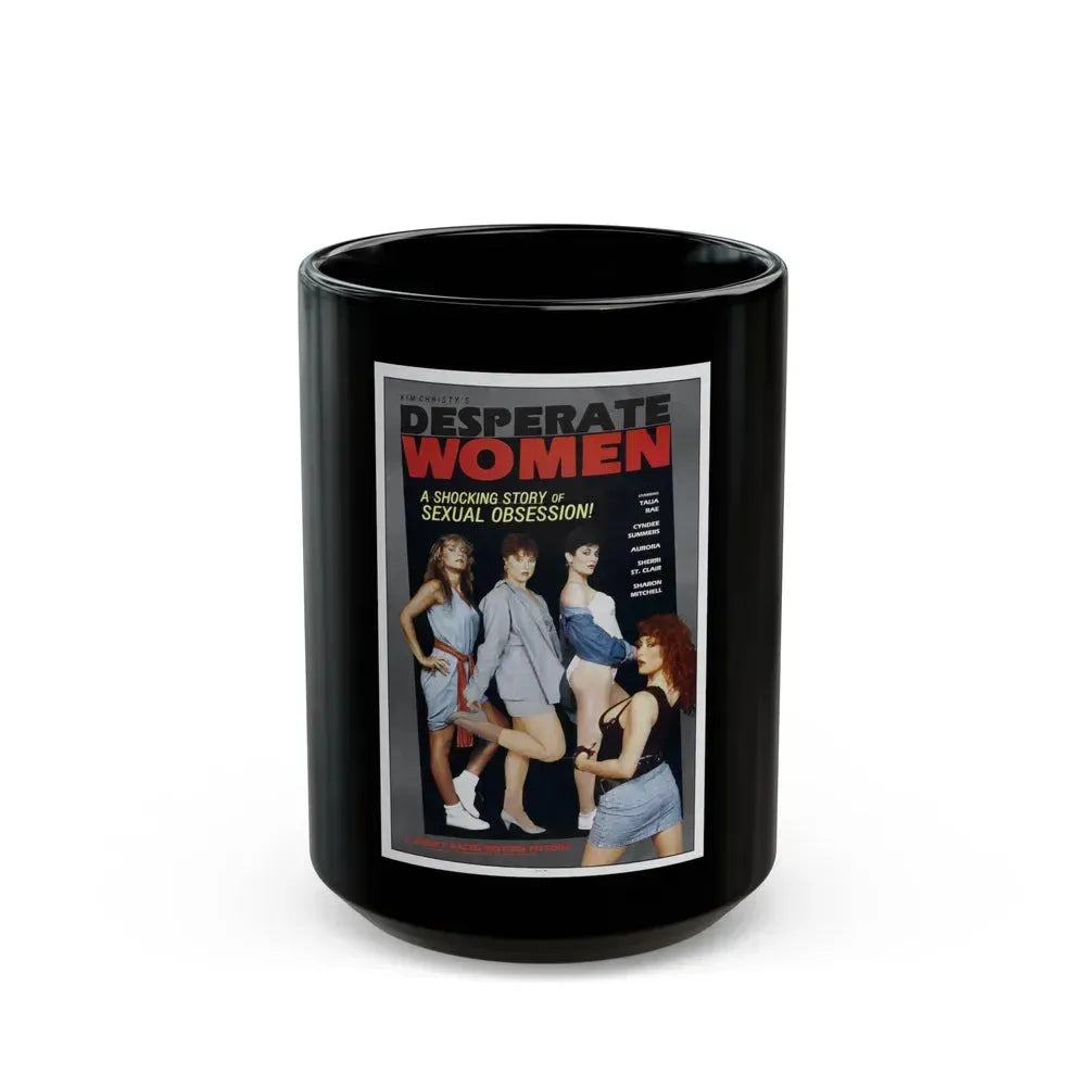 DESPERATE WOMEN 1985 Movie Poster - Black Coffee Mug 15oz - Go Mug Yourself