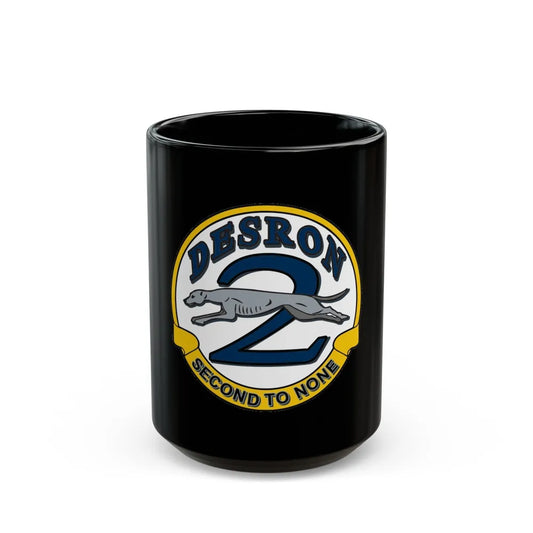 Desron 2 Second to none (U.S. Navy) Black Coffee Mug-15oz-Go Mug Yourself