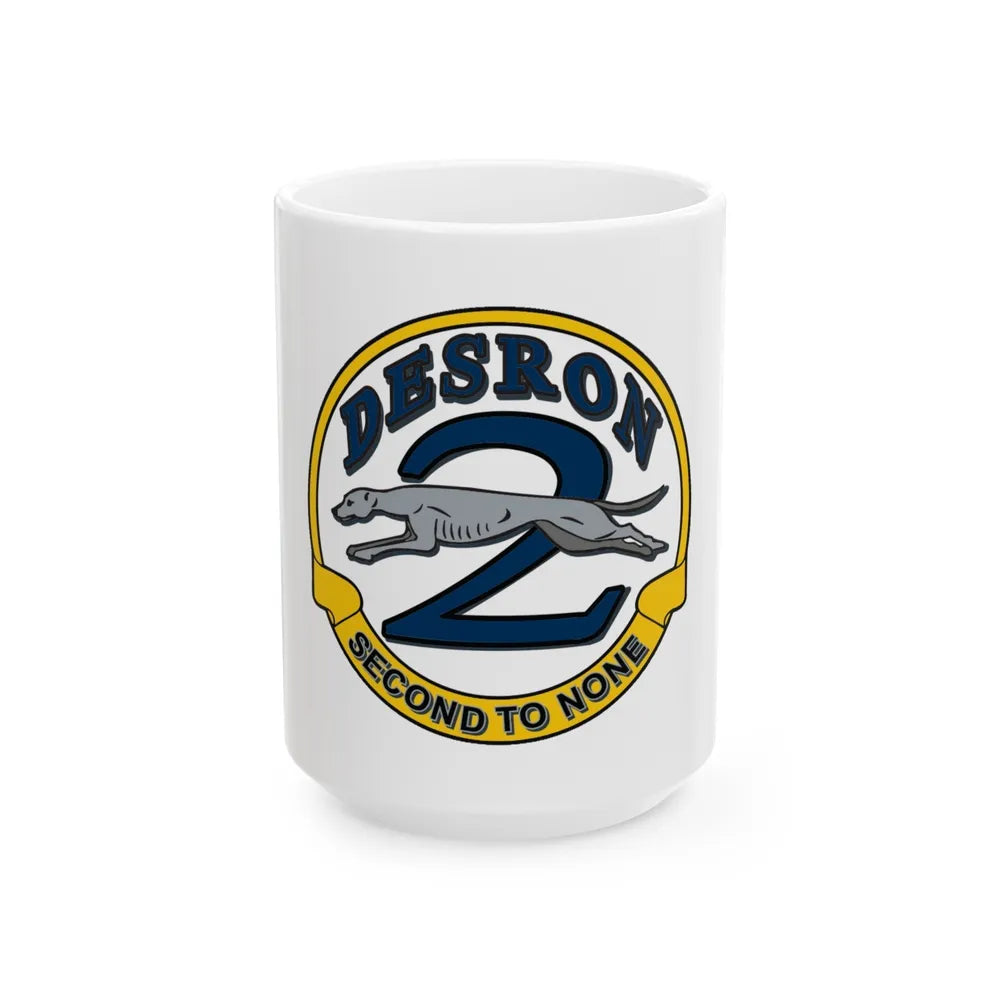 Desron 2 Second to none (U.S. Navy) White Coffee Mug-15oz-Go Mug Yourself