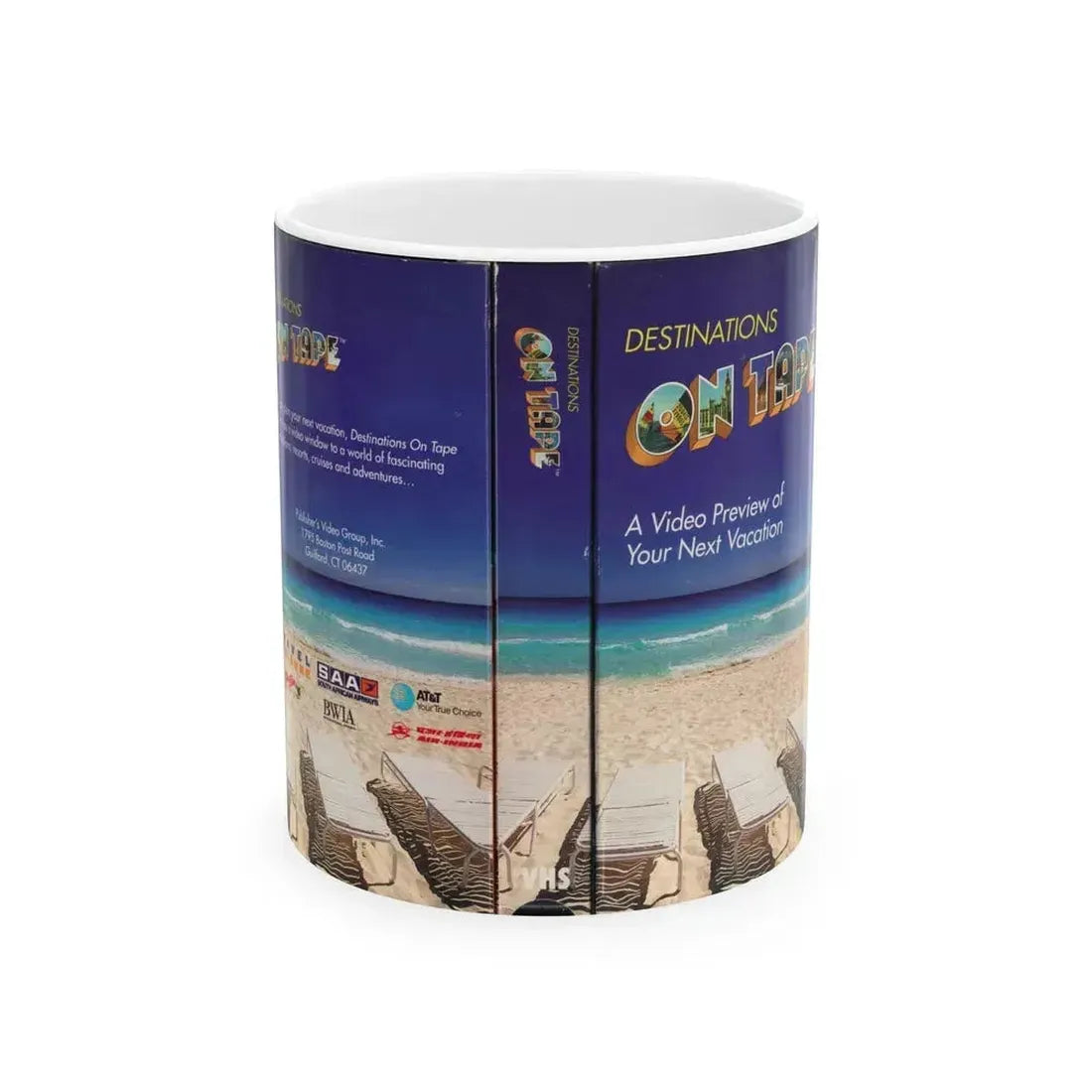 DESTINATIONS ON TAPE A VIDEO PREVIEW OF YOUR NEXT VACATION (VHS COVER) - White Coffee Mug 11oz - Go Mug Yourself