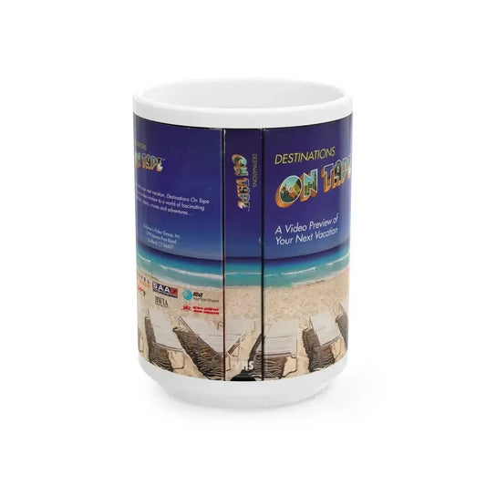 DESTINATIONS ON TAPE A VIDEO PREVIEW OF YOUR NEXT VACATION (VHS COVER) - White Coffee Mug 15oz - Go Mug Yourself