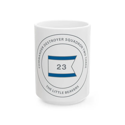 Destroyer Sq 23 COMDESRON 23 (U.S. Navy) White Coffee Mug-15oz-Go Mug Yourself