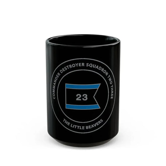 Destroyer Sq 23 COMDESRON 23 (U.S. Navy) Black Coffee Mug 15oz - Go Mug Yourself