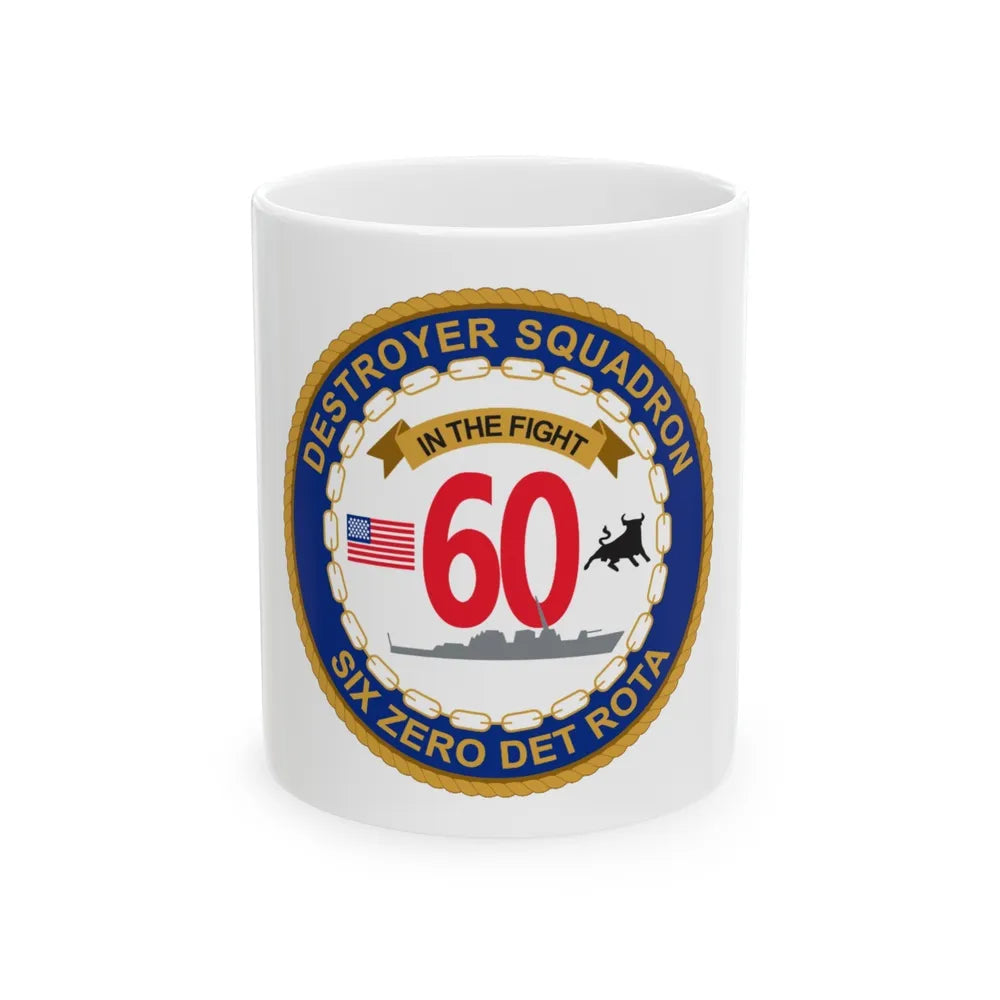 Destroyer Sq 60 Det Rota (U.S. Navy) White Coffee Mug-11oz-Go Mug Yourself