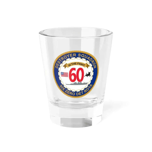 Destroyer Sq 60 Det Rota (U.S. Navy) Shot Glass 1.5oz 1.5oz - Go Mug Yourself