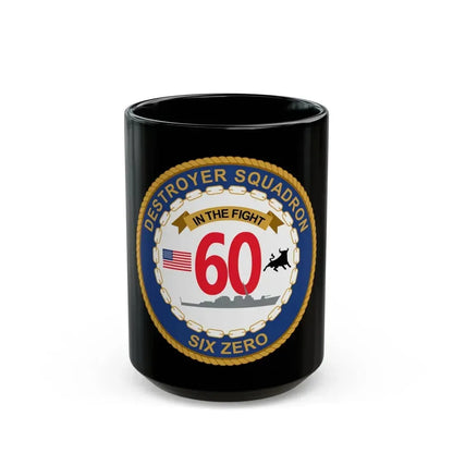 Destroyer Sq 60 (U.S. Navy) Black Coffee Mug 15oz - Go Mug Yourself