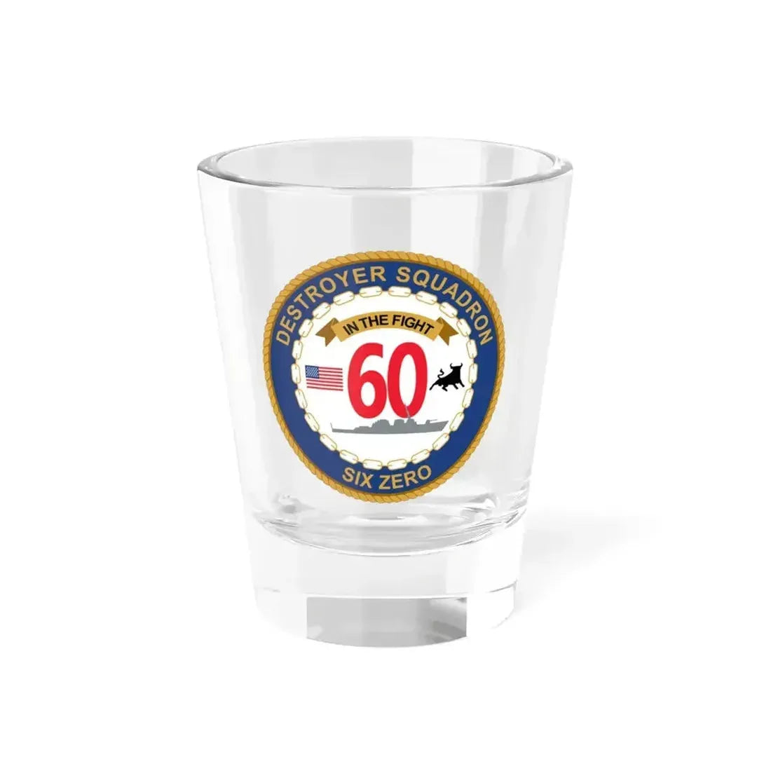 Destroyer Sq 60 (U.S. Navy) Shot Glass 1.5oz 1.5oz - Go Mug Yourself