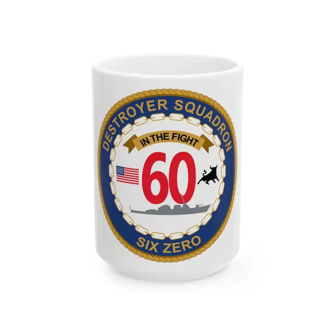 Destroyer Sq 60 (U.S. Navy) White Coffee Mug 15oz - Go Mug Yourself