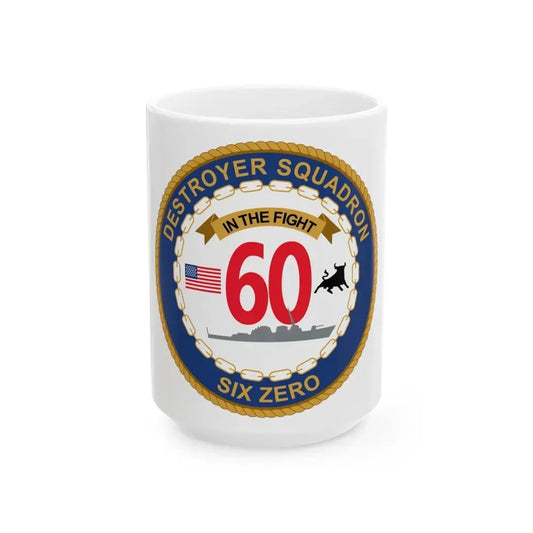 Destroyer Sq 60 (U.S. Navy) White Coffee Mug 15oz - Go Mug Yourself