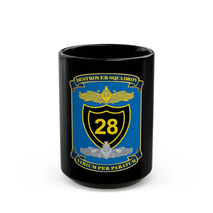 Destroyer Squadron COMDESRON 28 (U.S. Navy) Black Coffee Mug-15oz-Go Mug Yourself