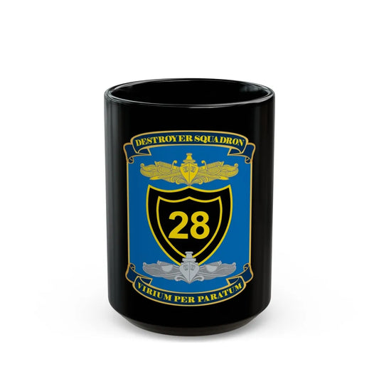 Destroyer Squadron COMDESRON 28 (U.S. Navy) Black Coffee Mug-15oz-Go Mug Yourself