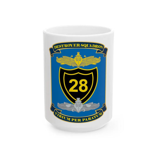 Destroyer Squadron COMDESRON 28 (U.S. Navy) White Coffee Mug-15oz-Go Mug Yourself