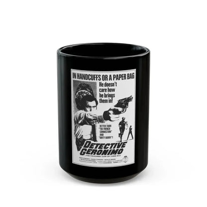 DETECTIVE GERONIMO (THE MAD BOMBER) 1973 Movie Poster - Black Coffee Mug 15oz - Go Mug Yourself