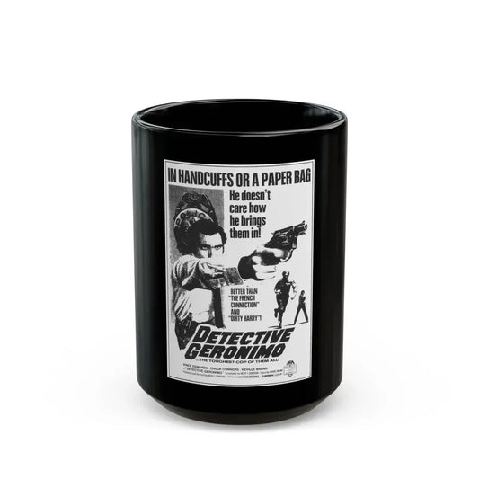 DETECTIVE GERONIMO (THE MAD BOMBER) 1973 Movie Poster - Black Coffee Mug 15oz - Go Mug Yourself
