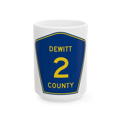 Dewitt County 2 (Illinois) (Road Sign) White Coffee Mug 15oz - Go Mug Yourself