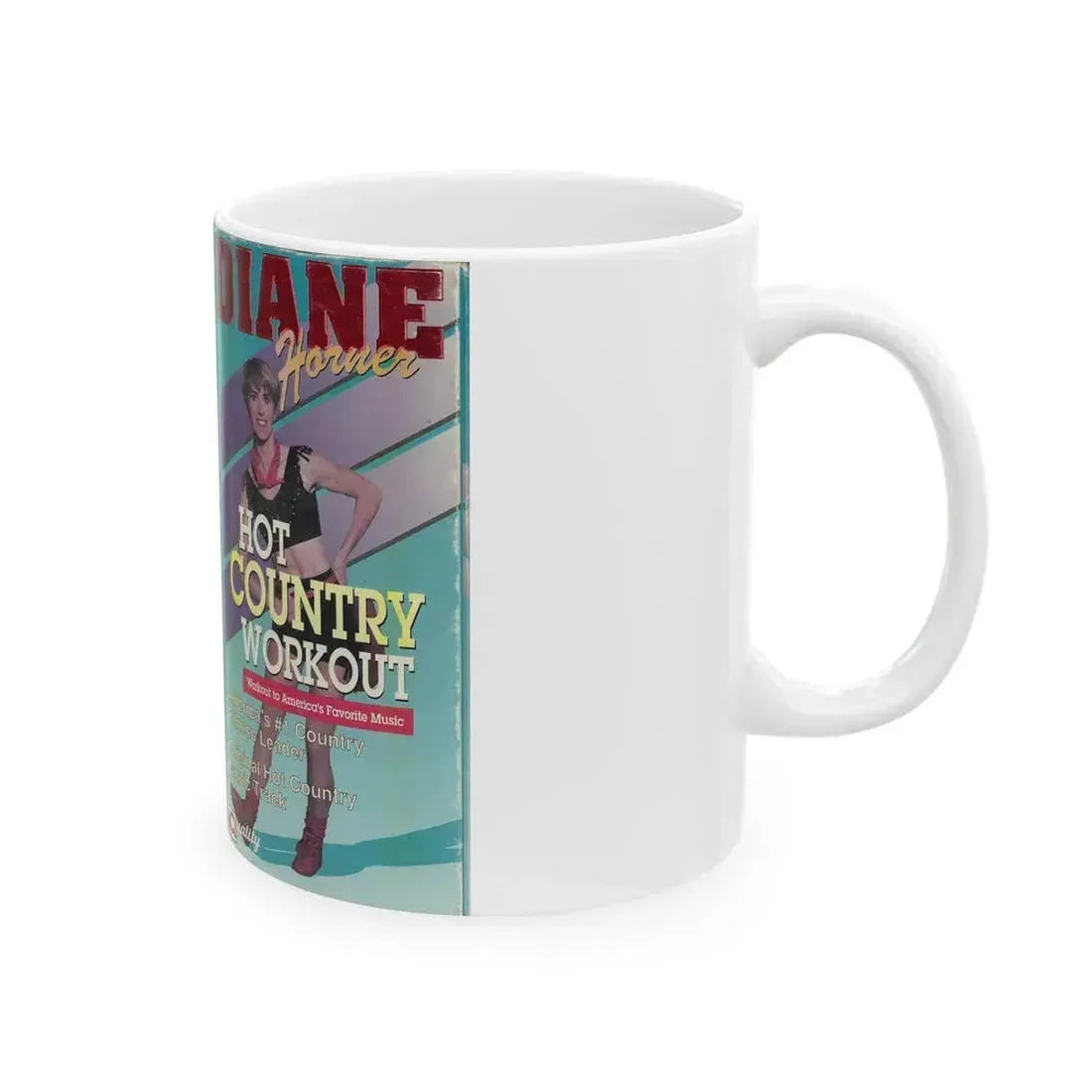 DIANE HORNER HOT COUNTRY WORKOUT (VHS COVER) - White Coffee Mug - Go Mug Yourself