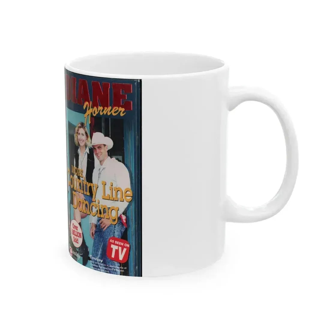 DIANE HORNER MORE COUNTRY LINE DANCING (VHS COVER) - White Coffee Mug - Go Mug Yourself