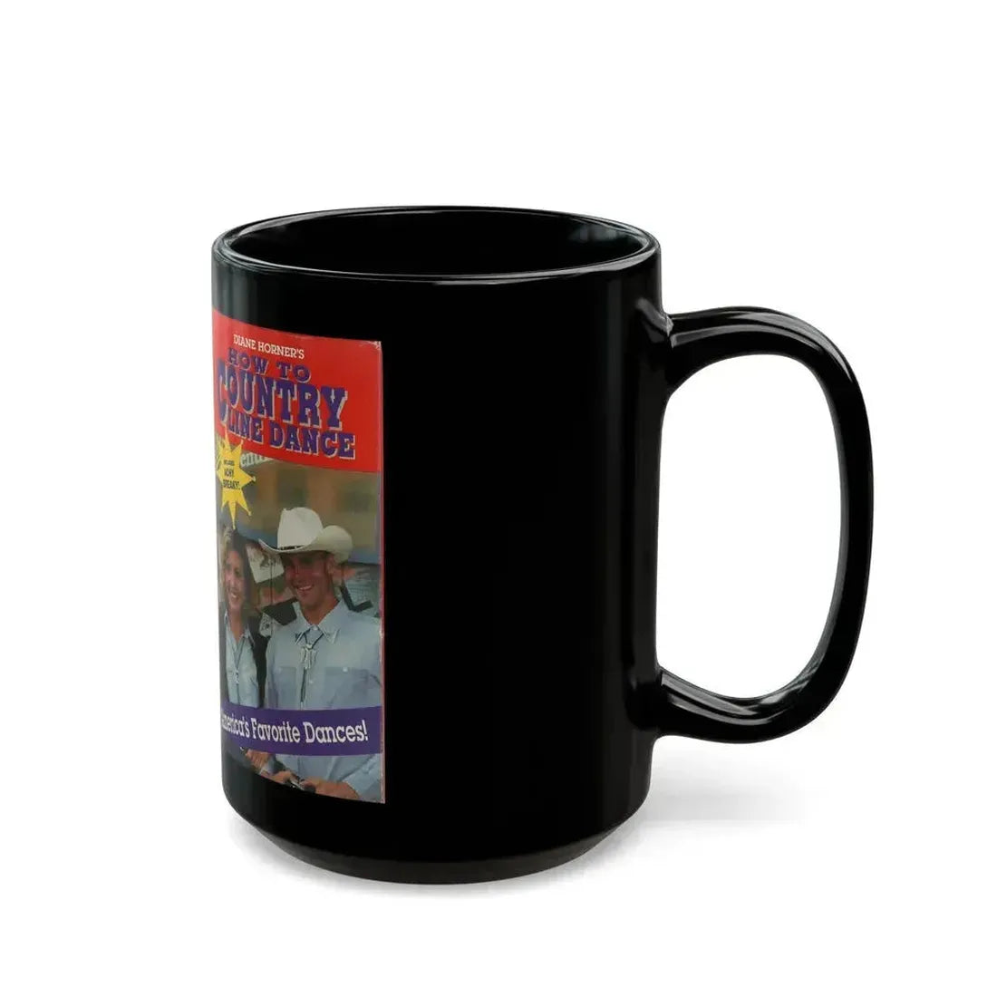 DIANE HORNERS HOW TO COUNTRY LINE DANCE (VHS COVER) - Black Coffee Mug - Go Mug Yourself