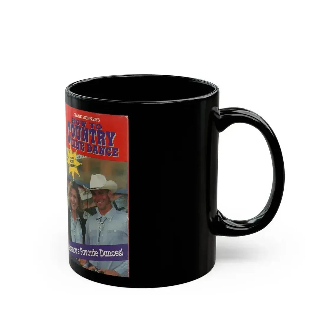 DIANE HORNERS HOW TO COUNTRY LINE DANCE (VHS COVER) - Black Coffee Mug - Go Mug Yourself