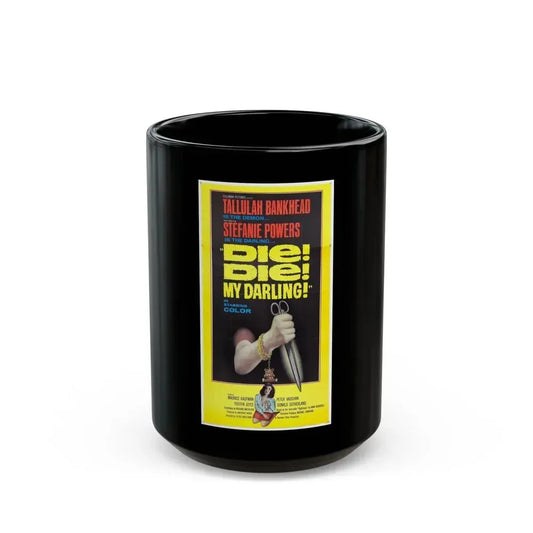 DIE! DIE! MY DARLING! (2) 1965 Movie Poster - Black Coffee Mug 15oz - Go Mug Yourself