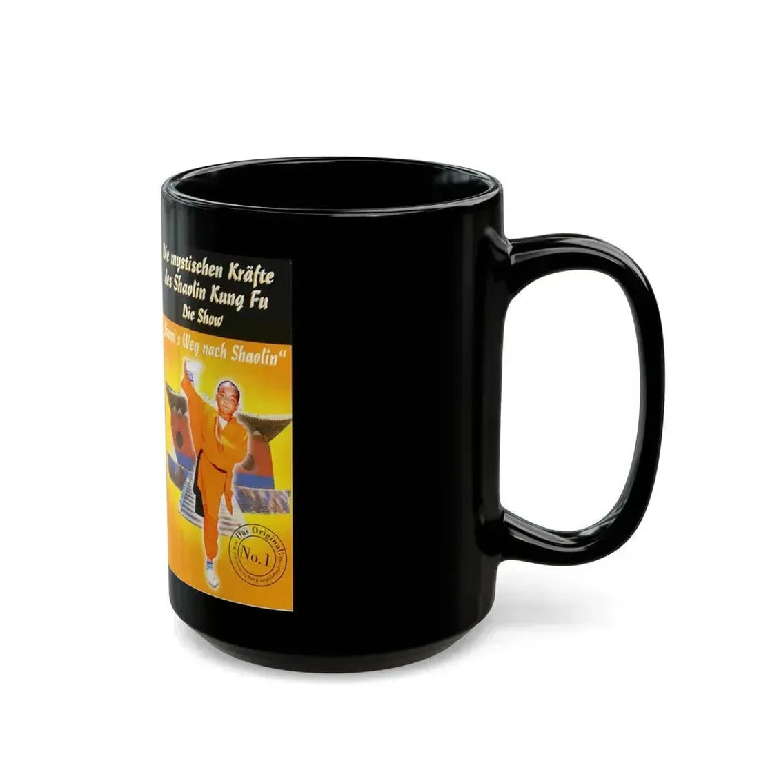 DIE MYSTISCHEN KRAFTE DES SHAOLIN KUNG FU DIE SHOW (VHS COVER) - Black Coffee Mug - Go Mug Yourself
