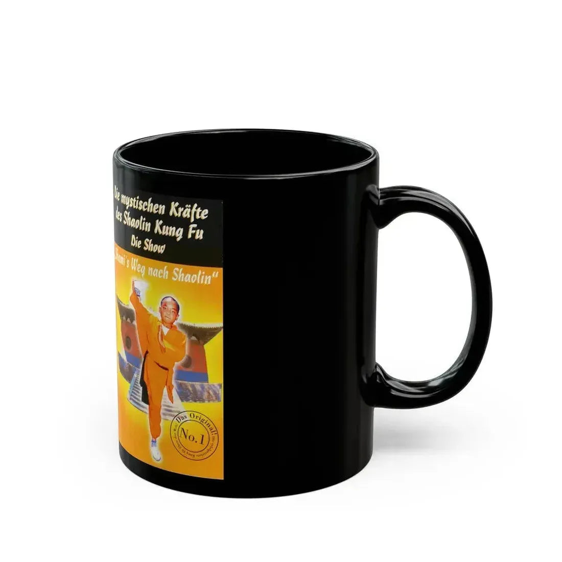 DIE MYSTISCHEN KRAFTE DES SHAOLIN KUNG FU DIE SHOW (VHS COVER) - Black Coffee Mug - Go Mug Yourself
