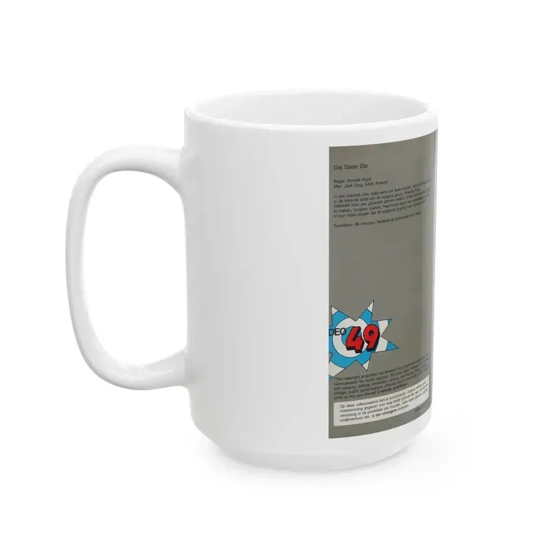DIE SISTER DIE VIDEO 49 (VHS COVER) - White Coffee Mug - Go Mug Yourself