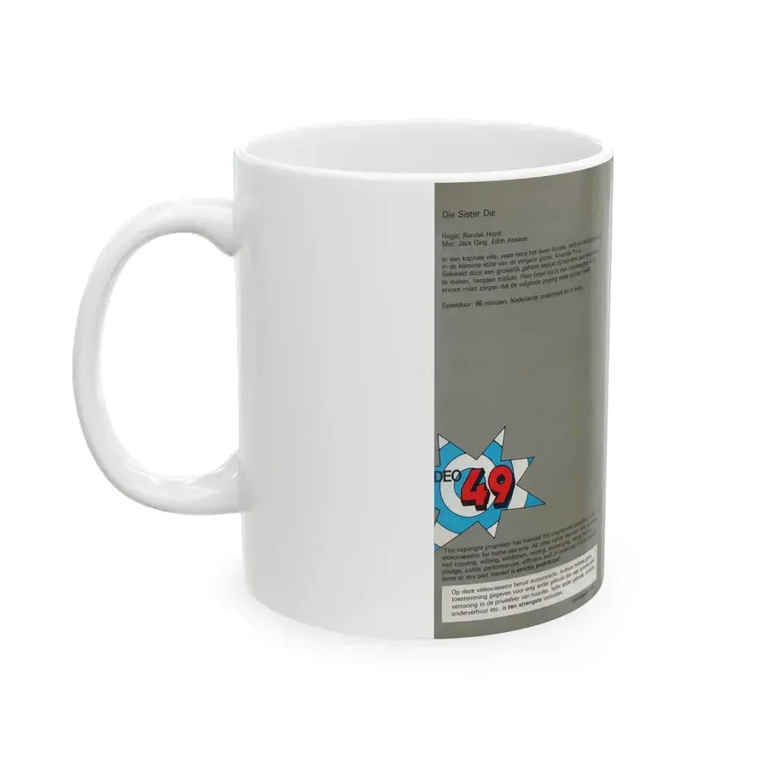 DIE SISTER DIE VIDEO 49 (VHS COVER) - White Coffee Mug - Go Mug Yourself