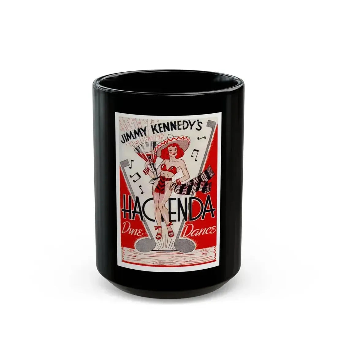 Dine 'n' Dance at the Hacienda, 1944 - Black Coffee Mug 15oz - Go Mug Yourself
