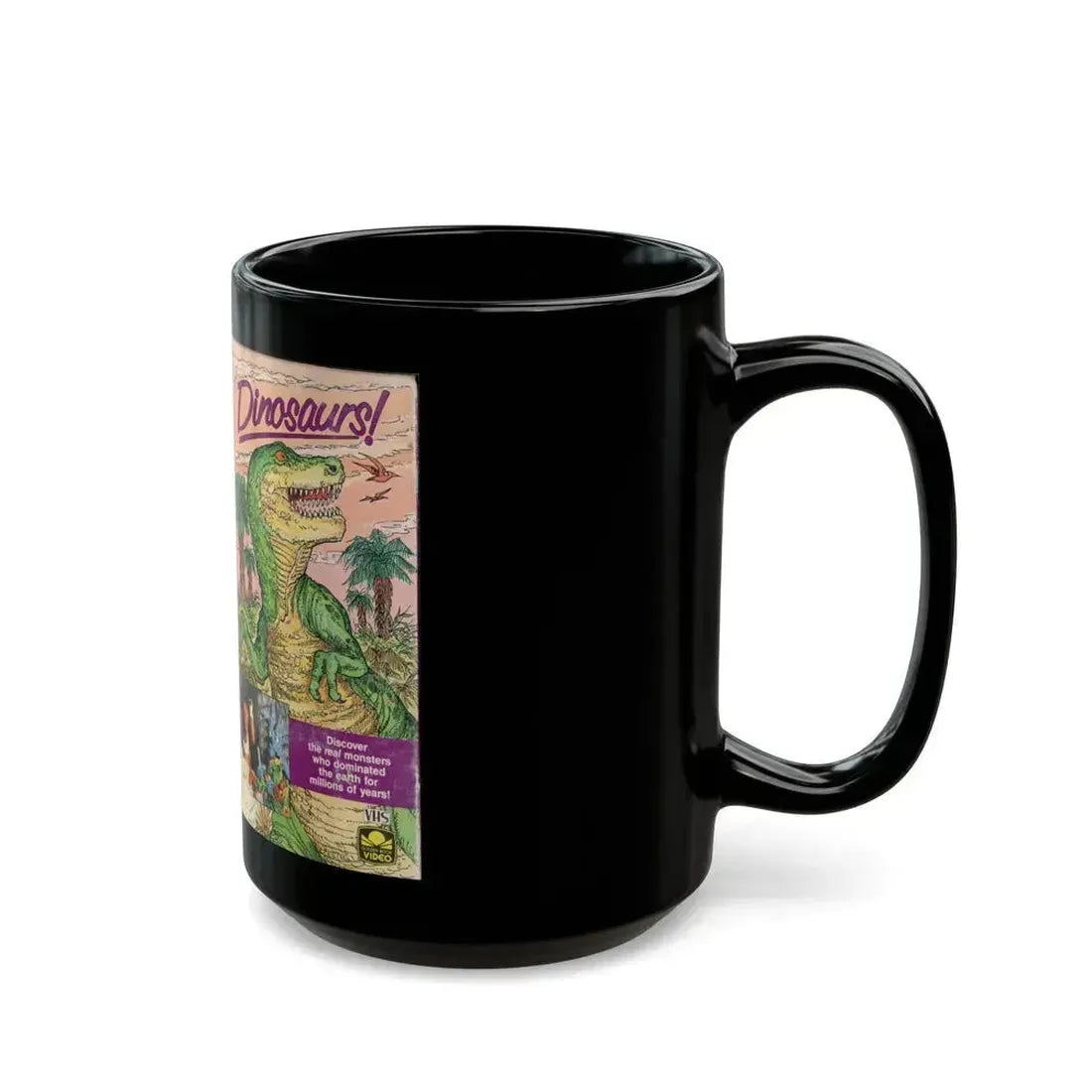 DINOSAURS A FUN FILLED TRIP BACK IN TIME (VHS COVER) - Black Coffee Mug - Go Mug Yourself