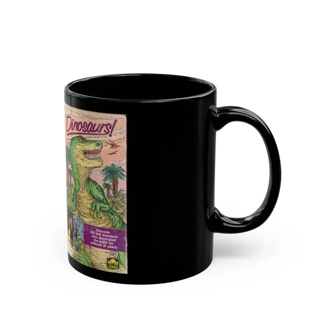 DINOSAURS A FUN FILLED TRIP BACK IN TIME (VHS COVER) - Black Coffee Mug - Go Mug Yourself