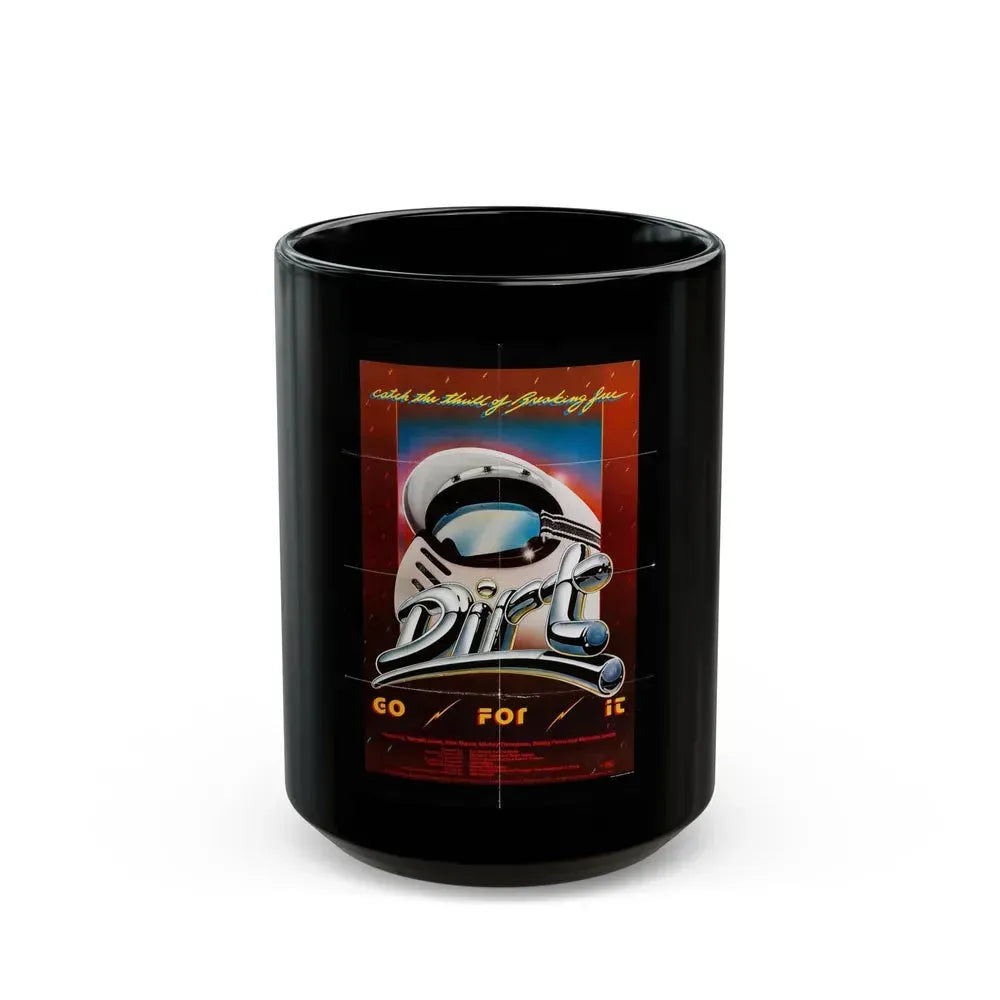 DIRT 1979 Movie Poster - Black Coffee Mug 15oz - Go Mug Yourself