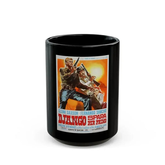 DJANGO SHOOTS FIRST (2) 1966 Movie Poster - Black Coffee Mug 15oz - Go Mug Yourself
