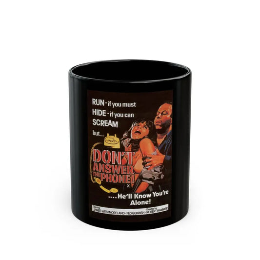 DON'T ANSWER THE PHONE! (2) 1980 Movie Poster - Black Coffee Mug 11oz - Go Mug Yourself