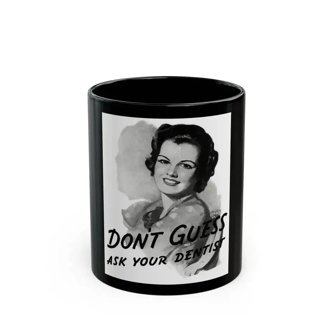 Don't Guess Ask Your Dentist, advt, Cosmopolitan, November 1936 - Black Coffee Mug 11oz - Go Mug Yourself