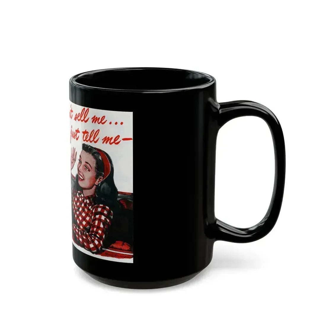 Don't Sell Me, Post WW2 1940's - Black Coffee Mug - Go Mug Yourself
