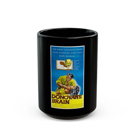 DONOVAN'S BRAIN (2) 1953 Movie Poster - Black Coffee Mug 15oz - Go Mug Yourself