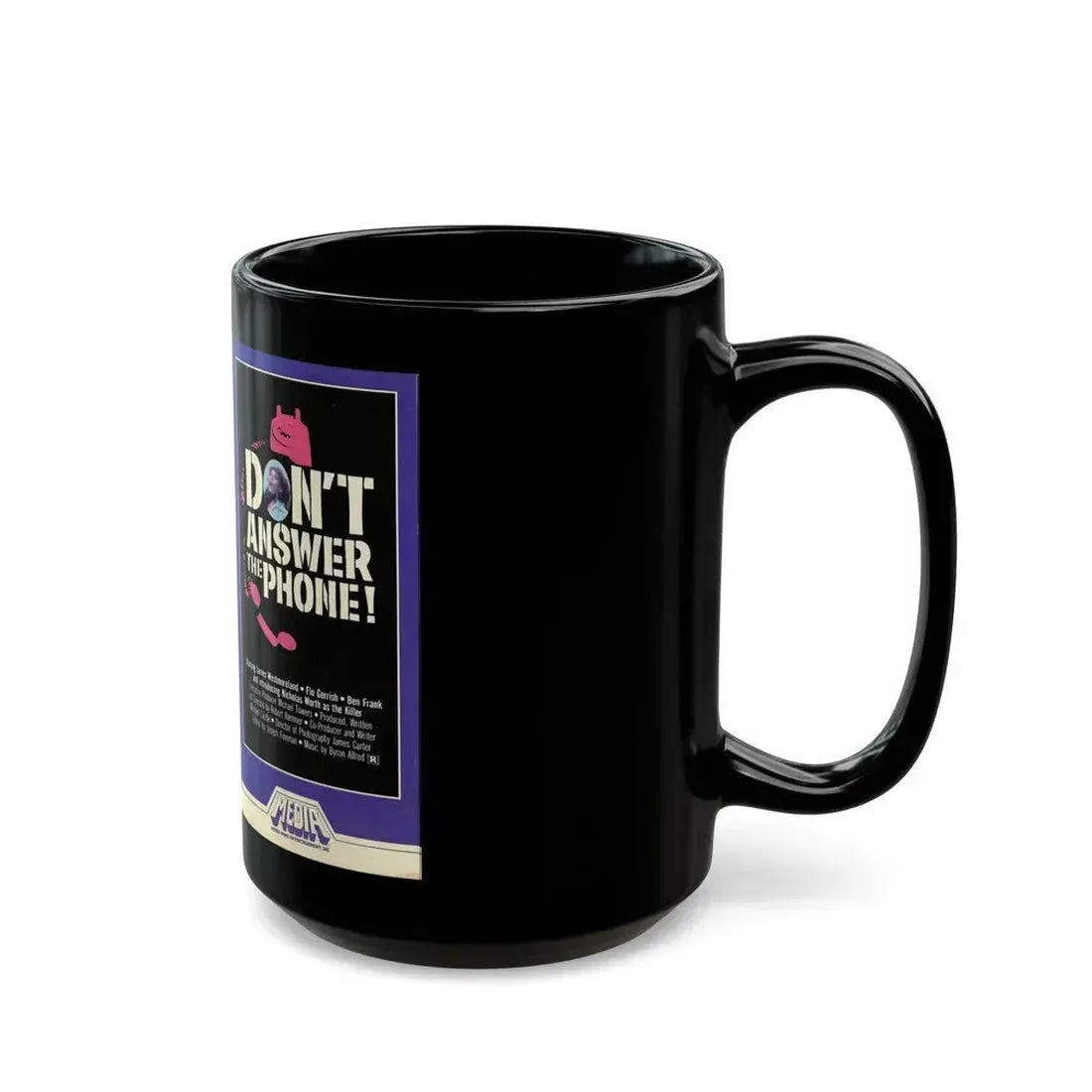 DONT ANSWER THE PHONE (VHS COVER) - Black Coffee Mug - Go Mug Yourself