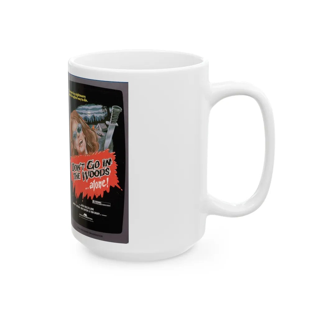 DONT GO IN THE WOODS ALONE (VHS COVER) - White Coffee Mug-Go Mug Yourself