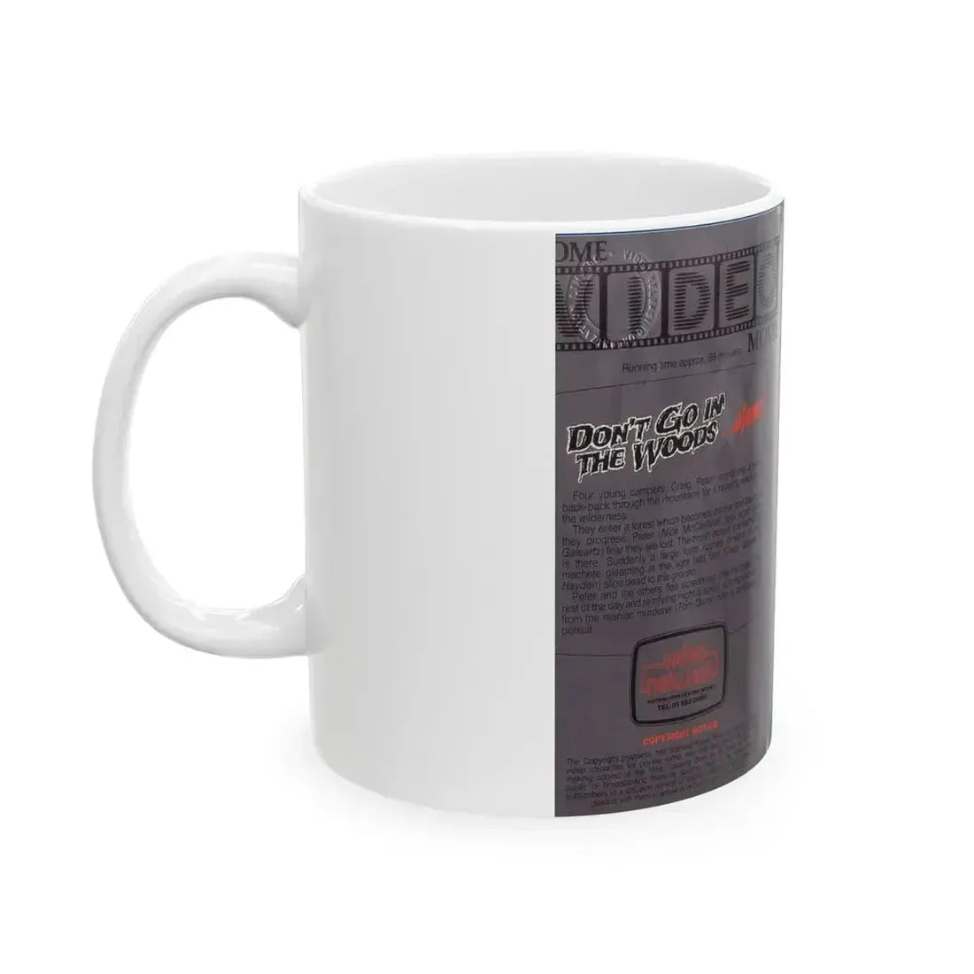 DONT GO IN THE WOODS ALONE (VHS COVER) - White Coffee Mug - Go Mug Yourself