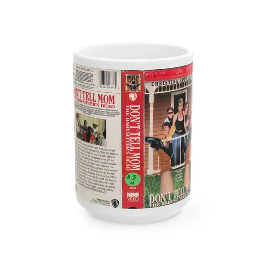 DONT TELL MOM THE BABYSITTERS DEAD (VHS COVER) - White Coffee Mug 15oz - Go Mug Yourself