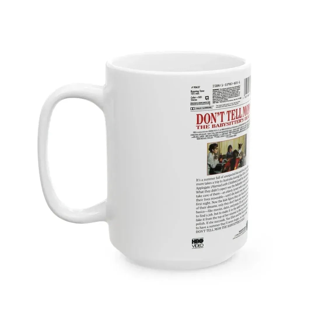 DONT TELL MOM THE BABYSITTERS DEAD2 (VHS COVER) - White Coffee Mug - Go Mug Yourself