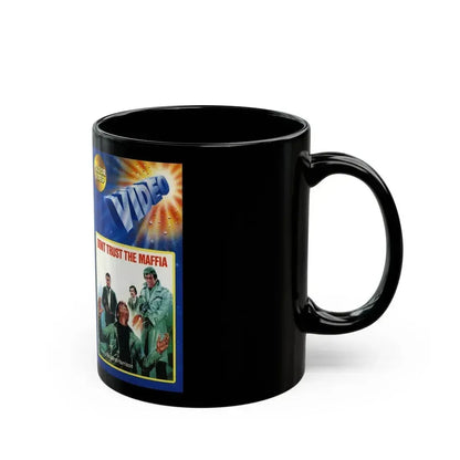 DONT TRUST THE MAFFIA (VHS COVER) - Black Coffee Mug - Go Mug Yourself