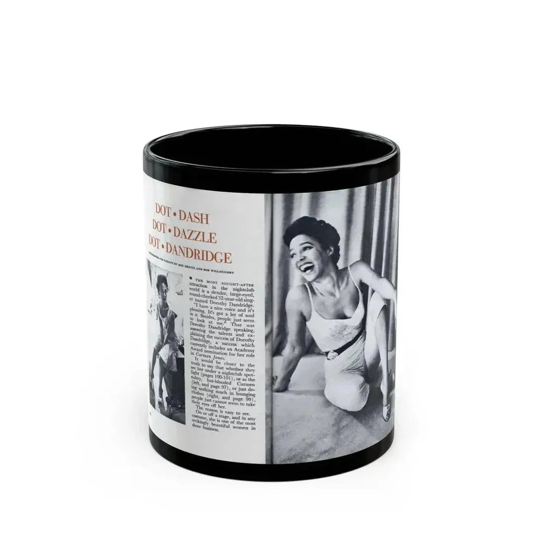 Dorothy Dandridge #97 - Pages 1 & 2 of 8 Featuring, Dorothy with, 2 B&W Photos & Article from Pageant Digest Mag. June '55 (Vintage Female Icon) Black Coffee Mug 11oz - Go Mug Yourself